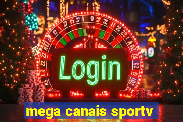 mega canais sportv